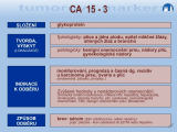 CA 15 – 3 (onkofetální antigen)